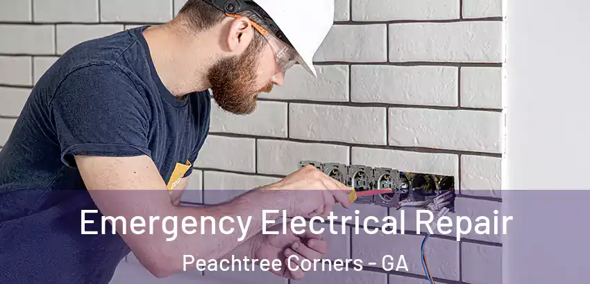 Emergency Electrical Repair Peachtree Corners - GA