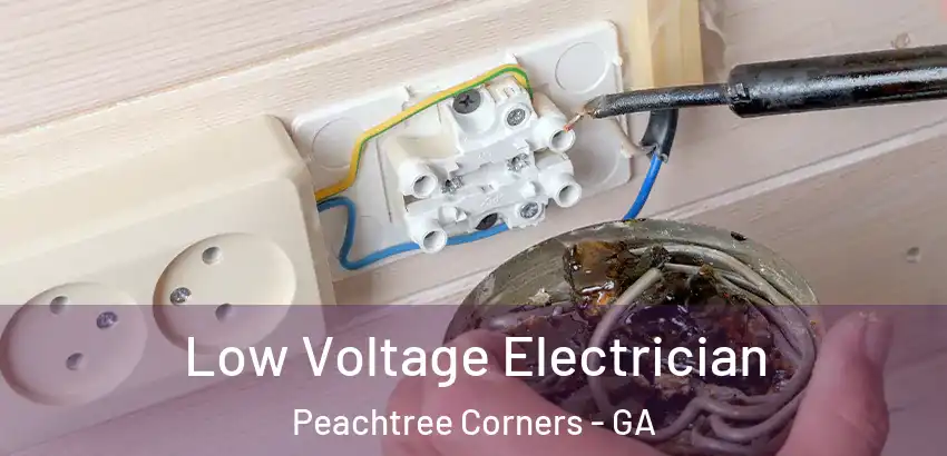 Low Voltage Electrician Peachtree Corners - GA